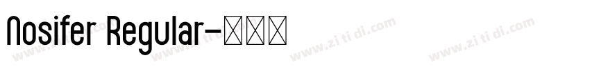 Nosifer Regular字体转换 Nosifer Regular字体转换